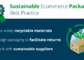 Designing for Sustainability: Creating Eco-Friendly E-commerce Packaging