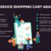 10 Ways For Reducing Shopping Cart Abandonment in eCommerce Stores